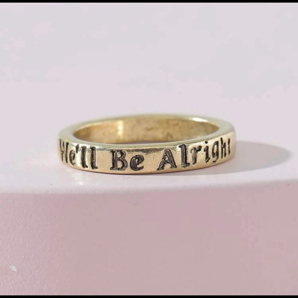 We’ll Be Alright Ring